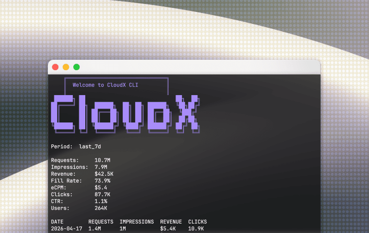 Automating Your Monetization Playbook with CloudX CLI 